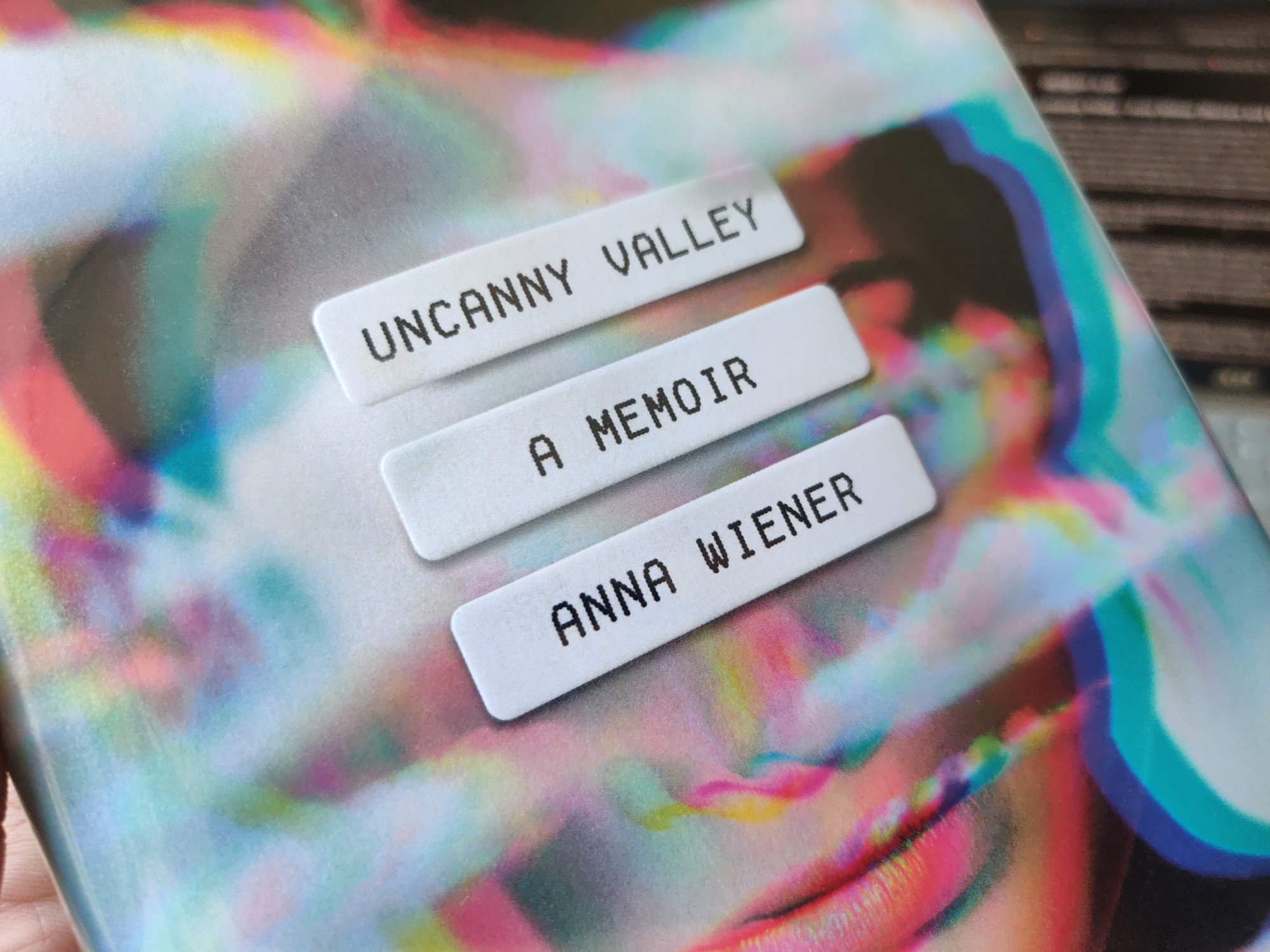 Uncanny Valley Anna Wiener